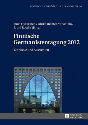 Cover of the book Finnische Germanistentagung 2012 by Kathleen Plötner