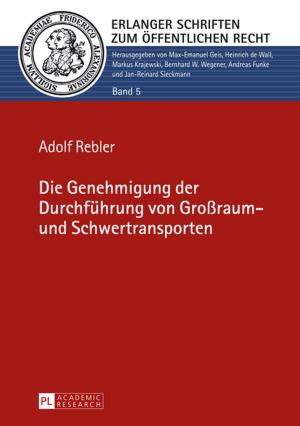 Cover of the book Die Genehmigung der Durchfuehrung von Großraum- und Schwertransporten by Judith Bischof Hayoz