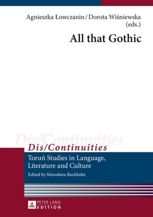 Cover of the book All that Gothic by Kizito Chinedu Nweke