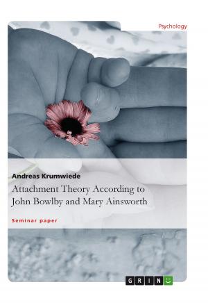 Book cover of Attachment Theory According to John Bowlby and Mary Ainsworth