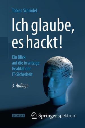 Cover of the book Ich glaube, es hackt! by Simone Gehr, Joanne Huang, Michael Boxheimer, Sonja Armatowski