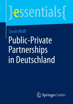 Cover of the book Public-Private Partnerships in Deutschland by Jens Gutermuth, Claus Muchna, Johannes Fottner, Hans Brandenburg
