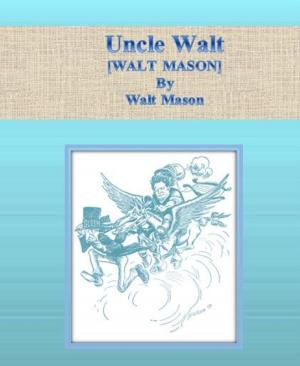 Cover of the book Uncle Walt by Harriet Beecher Stowe