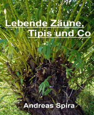 Book cover of Lebende Zäune, Tipis und Co