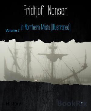 Book cover of In Northern Mists (Illustrated)