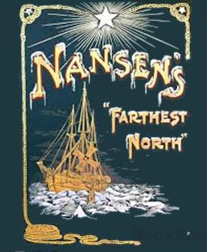 Cover of the book Farthest North (Illustrated) by Danny Wilson