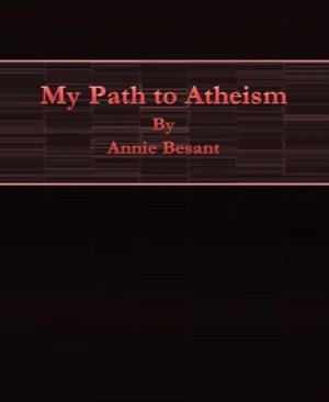 Cover of the book My Path to Atheism by Charlie Petteway
