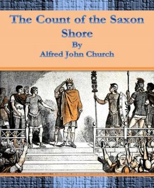 Cover of the book The Count of the Saxon Shore by Alfred Bekker