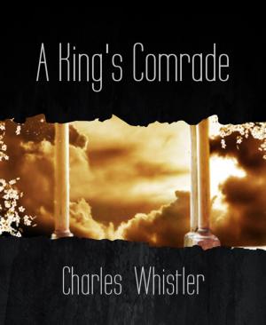 Cover of the book A King's Comrade by Danny Wilson