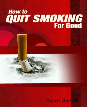 Book cover of How To Quit Smoking For Good