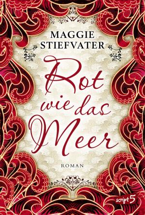 Cover of the book Rot wie das Meer by Maggie Stiefvater