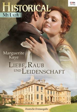 Book cover of Liebe, Raub und Leidenschaft