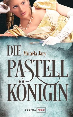 Cover of the book Die Pastellkönigin by Andrea Bugla