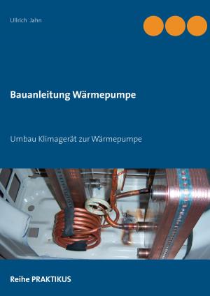 Cover of the book Umbau Klimagerät zur Wärmepumpe by Isa Schikorsky