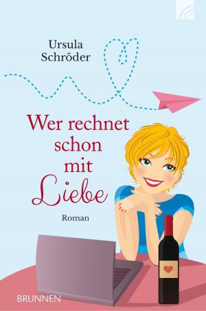 Cover of the book Wer rechnet schon mit Liebe by Gary Chapman