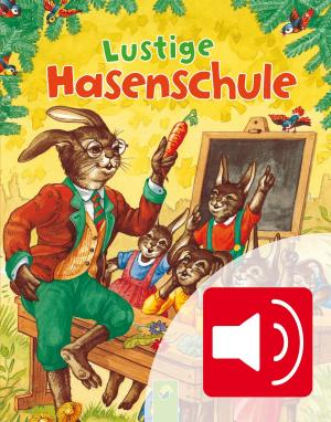 Cover of the book Lustige Hasenschule by Susanne Wiedemuth