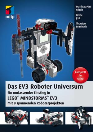 Cover of the book Das EV3 Roboter Universum by Michael Firnkes, Robert Weller