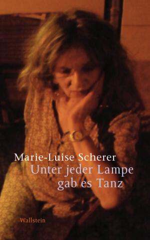 Book cover of Unter jeder Lampe gab es Tanz