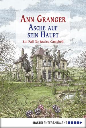 Cover of the book Asche auf sein Haupt by Jason Dark
