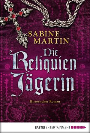 Cover of the book Die Reliquienjägerin by Wolfgang Hohlbein