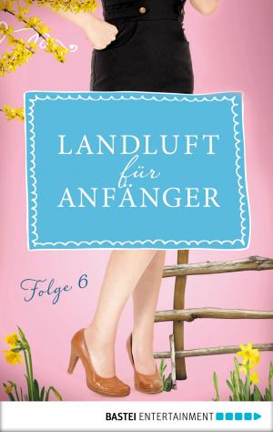 Cover of the book Landluft für Anfänger - 06 by Jason Dark