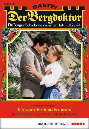 Cover of the book Der Bergdoktor - Folge 1702 by Jason Dark