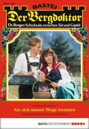 Book cover of Der Bergdoktor - Folge 1703