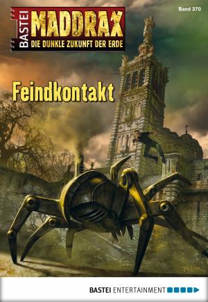 Cover of the book Maddrax - Folge 370 by David Weber