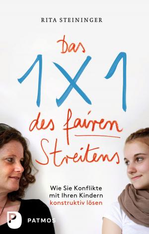 Cover of the book Das Einmaleins des fairen Streitens by Hubert Böke