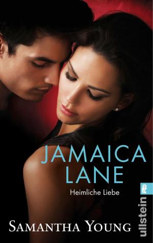 Cover of the book Jamaica Lane - Heimliche Liebe (Deutsche Ausgabe) by Isabel García