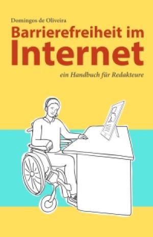 Cover of the book Barrierefreiheit im Internet by Peter Dörrie, Katrin Maria Eder