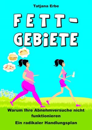 Cover of the book Fettgebiete by Ulrike Albrecht