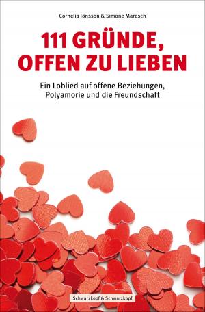 Cover of the book 111 Gründe, offen zu lieben by Juleska Vonhagen