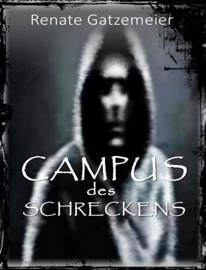 Cover of the book Campus des Schreckens by Klaus Heitmann