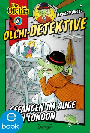 Cover of the book Olchi-Detektive. Gefangen im Auge von London by Christine Nöstlinger