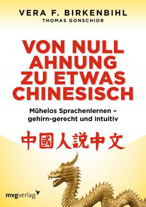 Cover of the book Von Null Ahnung zu etwas Chinesisch by Isabella Riedler Adam