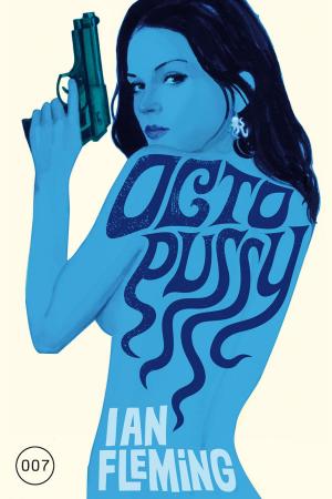 Cover of the book James Bond 14 - Octopussy by Richard Castle