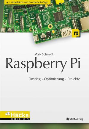 Cover of the book Raspberry Pi by Uwe Haneke, Stephan Trahasch, Michael Zimmer, Carsten Felden