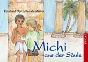 Cover of the book Michi aus der Säule by Reinhard Opitz
