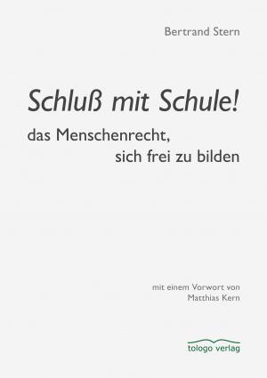 Cover of the book Schluß mit Schule! by Klaus H. Sindern