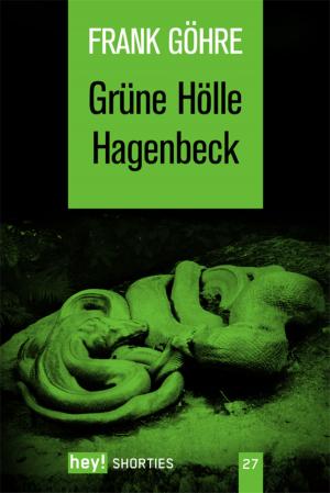 Book cover of Grüne Hölle Hagenbeck
