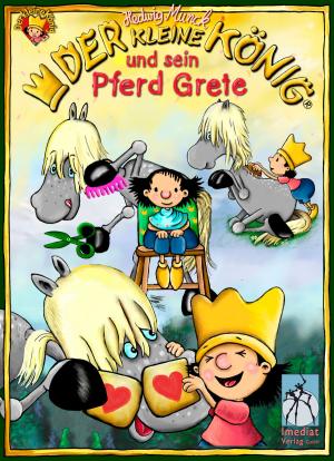 Cover of the book Der kleine König und sein Pferd Grete by Leslie Patten