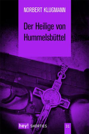 Book cover of Der Heilige von Hummelsbüttel