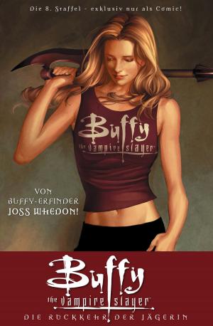 Cover of the book Buffy The Vampire Slayer, Staffel 8, Band 1 by Todd McFarlane