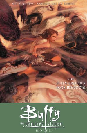Book cover of Buffy The Vampire Slayer, Staffel 8, Band 3