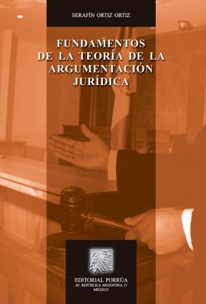 Cover of the book Fundamentos de la Teoría de la Argumentación Jurídica by Raúl Chávez Castillo