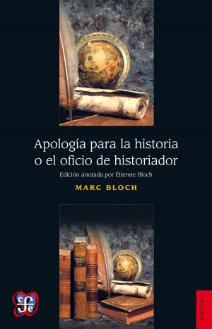 Cover of the book Apología para la historia o el oficio de historiador by Alfonso Reyes