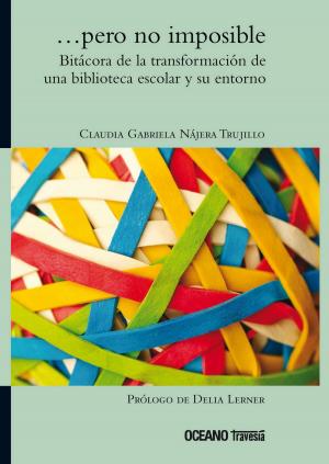 Cover of the book …pero no imposible by Juan Domingo Argüelles