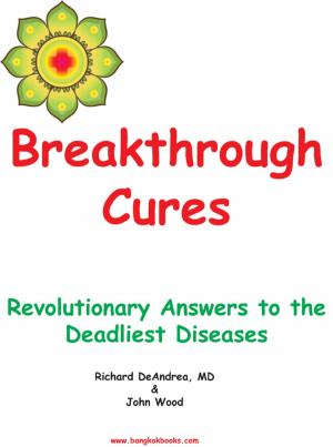 Book cover of Breakthrough Cures - Revolutionary Answers to the Deadliest Diseases