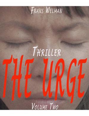 Cover of the book The Urge, Volume 2 by Christine Dela Cruz Tomas